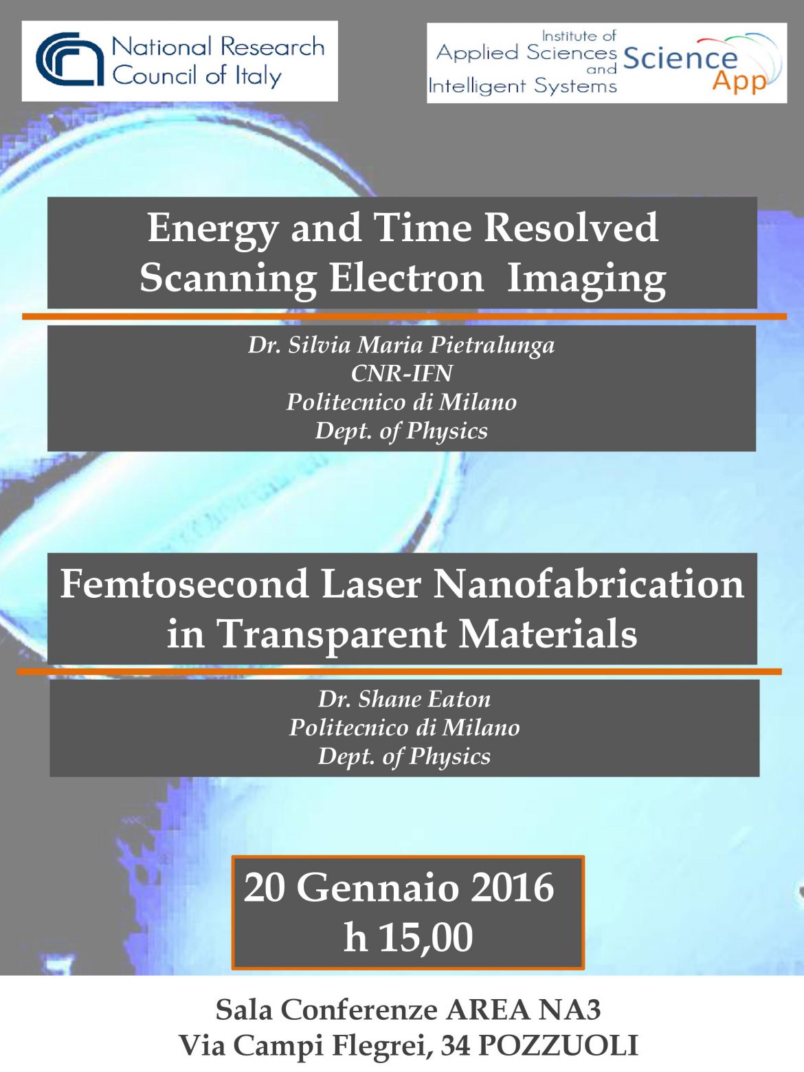 Workshop: Energy and Time Resolved Scanning Electron Imaging & Femtosecond Laser Nanofabrication in Trasparent Materials