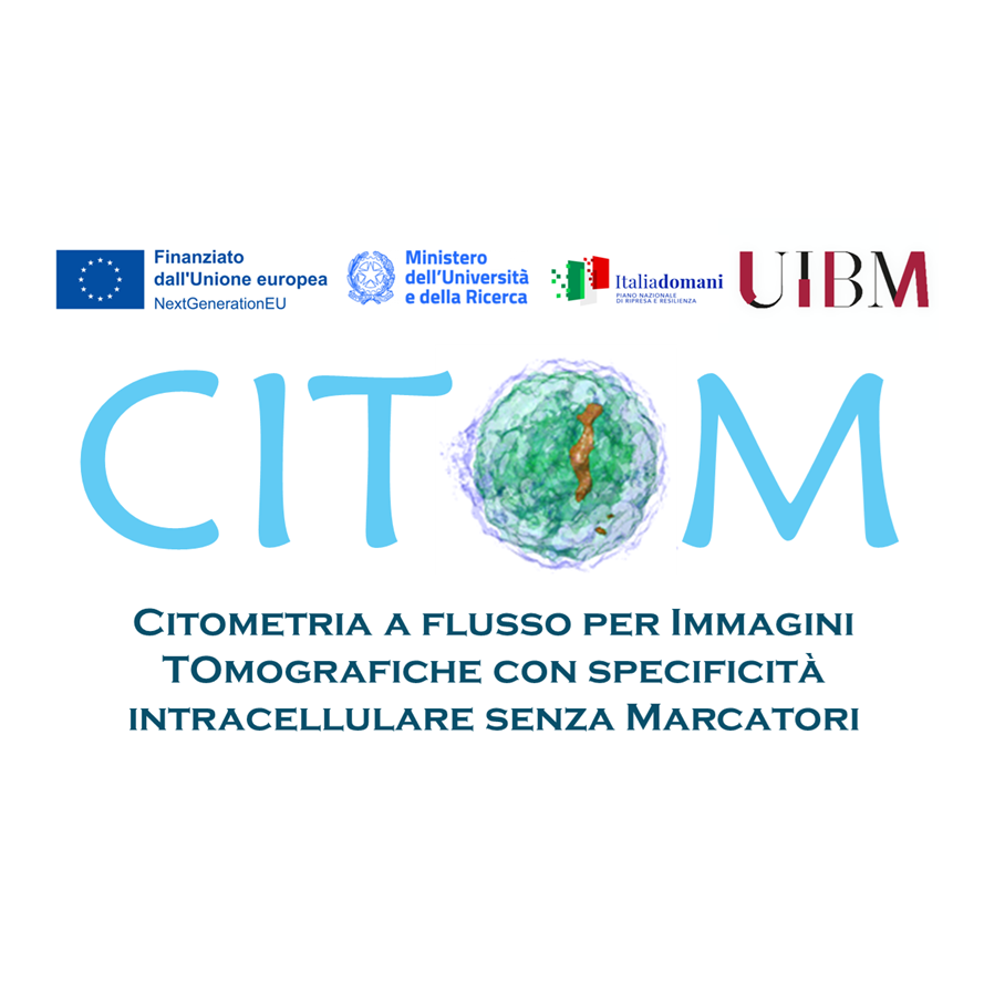 “Citometria a flusso per Immagini TOmografiche con specificità intracellulare senza Marcatori (CITOM)” project
