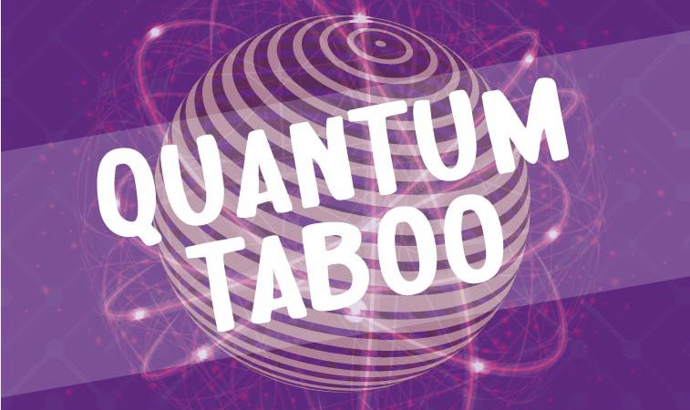 Quantum Taboo